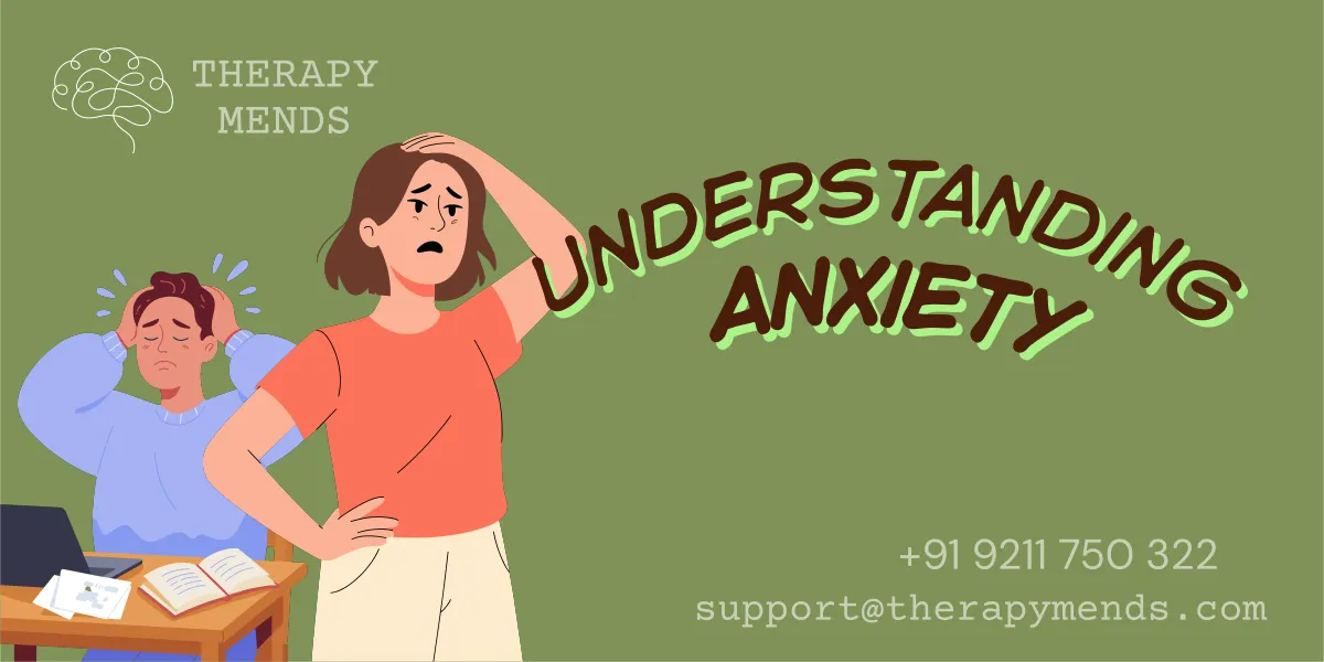 Understanding anxiety and worry